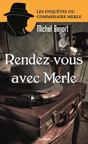 Rendez-vous avec Merle