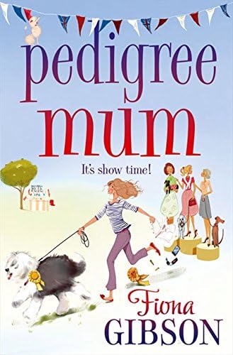 Pedigree Mum: the perfect laugh-out-loud read for dog-lovers!