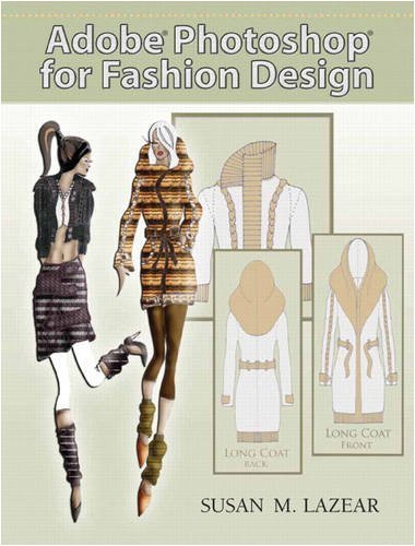 Adobe Photoshop for Fashion Design by Susan Lazear (2007-05-26)