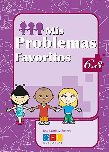 Mis problemas favoritos 63 / Editorial GEU / 6º Primaria / Mejora la resolución de problemas / Recomendado como repaso