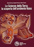 Image de Le scienze della terra: la scoperta dell'ambiente fisico