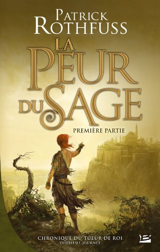 Download Chronique du Tueur de Roi - Deuxième Journée T02 La Peur du sage - première partie (édition reliée)
