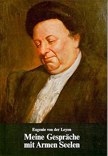 Meine GesprÃ¤che mit Armen Seelen by Eugenie von der Leyen (2015-06-02)