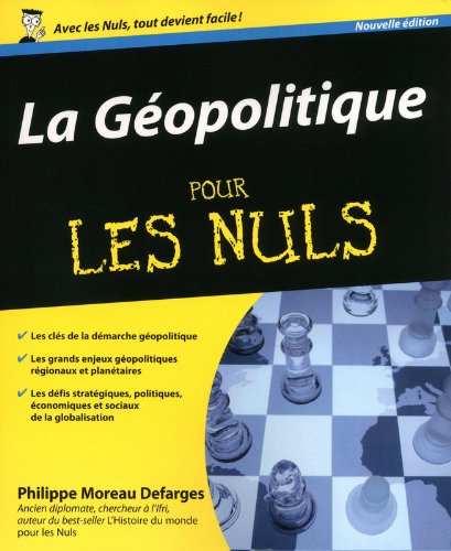La Géopolitique Pour les Nuls, 2ed gratuit La Géopolitique Pour les Nuls, 2ed gratuit