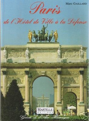 couverture de : Paris de l'H&ocirc;tel de Ville &agrave; la D&eacute;fense