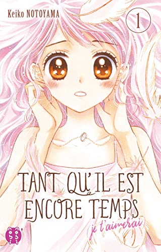 Télécharger Tant qu'il est encore temps (je t'aimerai) T01 PDF Ebook En Ligne