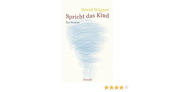 Spricht Das Kind Amazon De David Wagner Ba Cher