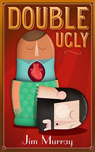 DOUBLE UGLY (English Edition)