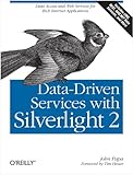 Image de Data-Driven Services with Silverlight 2: Data Access and Web Services for Rich Internet Applications