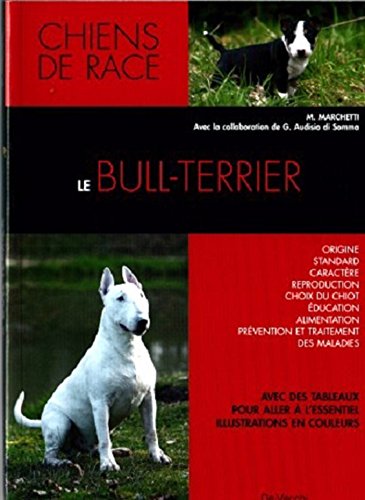 Télécharger Le bull-terrier PDF Ebook En Ligne