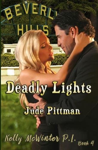 Deadly Lights: 5 (Kelly McWinter Pi)