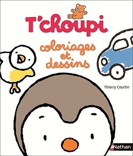 Book's Cover ofTchoupi  coloriages et dessins