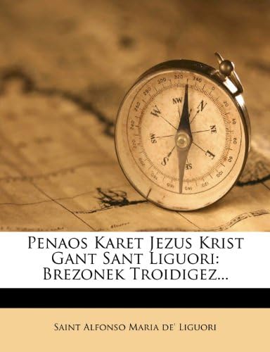 Penaos Karet Jezus Krist Gant Sant Liguori: Brezonek Troidigez...