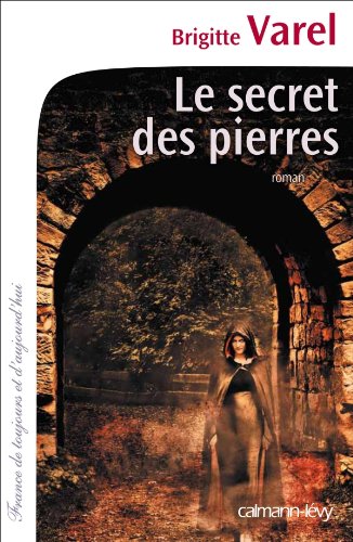 le secret des pierres
