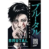 Brutal - 1