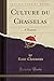 Culture Du Chasselas:...