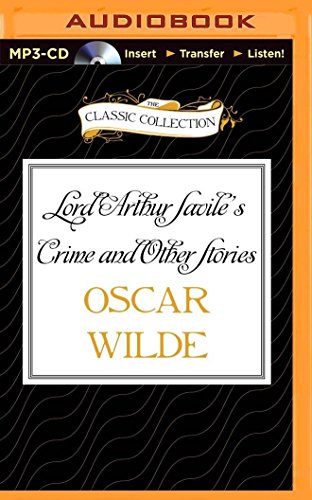 Lord Arthur Savile's Crime and Other Stories Lord Arthur Savile's Crime and Other Stories
