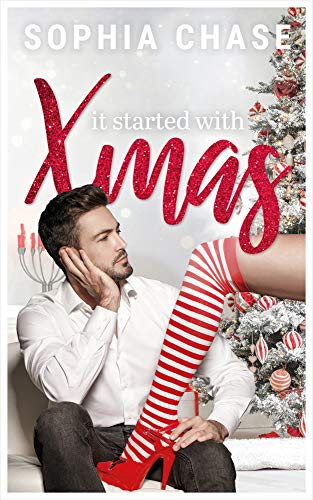 It started with Christmas von [Chase, Sophia]
