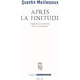 Après la finitude. Essai sur la nécessité de la contingence