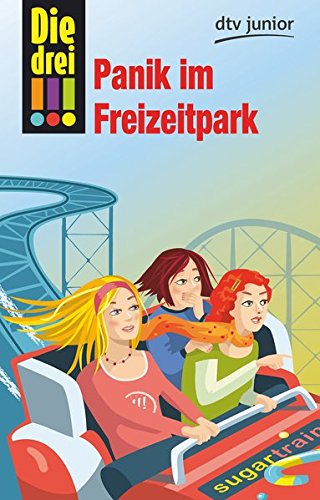 Die drei !!! Panik im Freizeitpark
