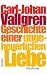Cover zum Buch Geschichte einer ungeheuerlichen Liebe