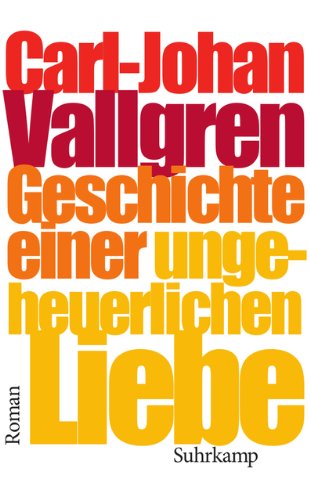 Cover zum Buch Geschichte einer ungeheuerlichen Liebe