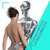 Transrhythmische Hybridmusik