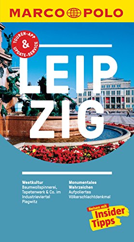 Download MARCO POLO Reiseführer Leipzig: inklusive Insider-Tipps, Touren-App, Update-Service und NEU: Kartendownloads (MARCO POLO Reiseführer E-Book)