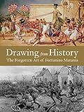 Image de Drawing from History: The Forgotten Art of Fortunino Matania