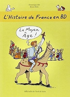 EDL L'histoire de France en BD, Tome 3 : Le Moyen Age
