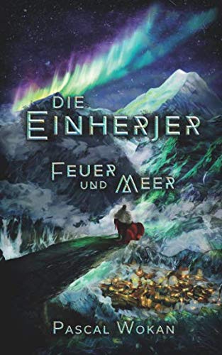 Die Einherjer: Feuer und Meer Die Einherjer: Feuer und Meer