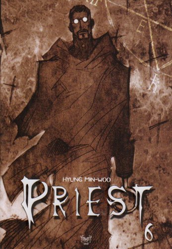 Priest — Tome 6
