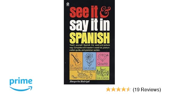 See It And Say It In Spanish Signet Amazon Co Uk Margarita