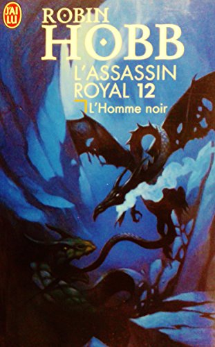 L'ASSASSIN ROYAL.TOME 12.L'HOMME NOIR.