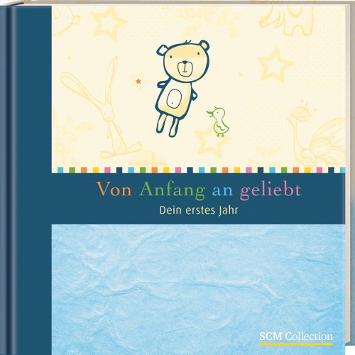 Download Von Anfang an geliebt - blau: Dein erstes Jahr