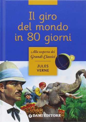 Preisvergleich Produktbild Il giro del mondo in 80 giorni