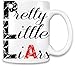 Produktbild Pretty Little Liars Slogan Einzigartige Kaffee Tasse | 11oz| Hochwertige Keramik cup| The Best Way To Surprise alle On Your Special day| Custom Mugs by Bang Gothischer