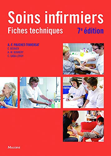 Télécharger Soins Infirmiers : Fiches Techniques, 7e ed. Livre PDF Gratuit