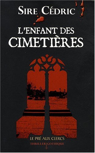 couverture de : L'enfant des cimeti&egrave;res