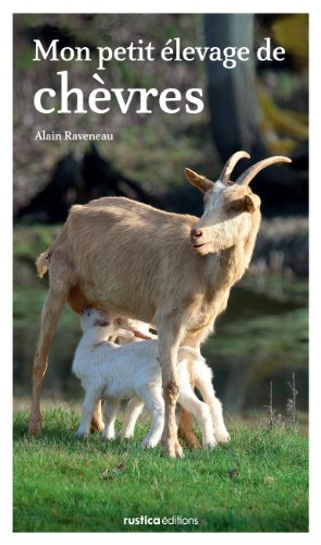couverture de : Mon petit &eacute;levage de ch&egrave;vres