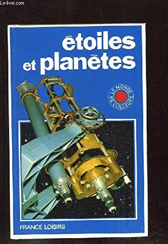 Télécharger Étoiles et planètes (Le Monde en couleurs) PDF Ebook En Ligne