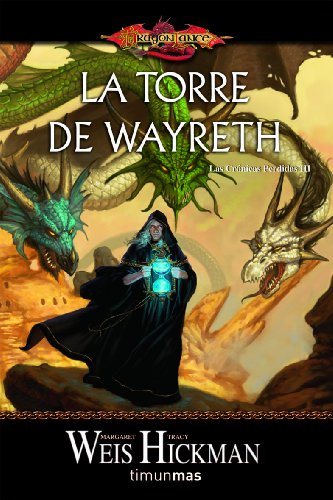 Pdf La Torre De Wayreth Las Cronicas Perdidas Epub Eirikemelrich