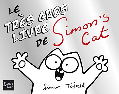 Télécharger Le très gros livre de Simon's Cat Francais PDF