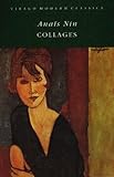 Collages (VMC) by Anais Nin (1993-04-08) by