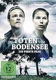 Die Toten vom Bodensee: Die vierte Frau - Nora Waldst�tten