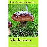 Mushrooms (River Cottage Handbook)