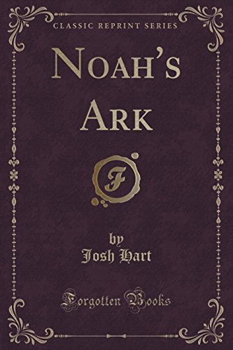 Noah's Ark (Classic Reprint)