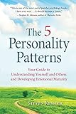 kessler ist bosbach  The 5 Personality Patterns: Your Guide to Understanding Yourself and Others and Developing Emotional Maturity