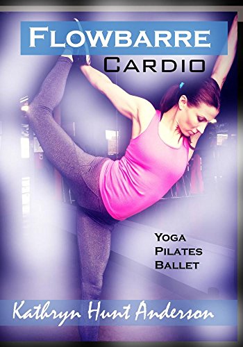 Preisvergleich Produktbild Flow Barre Cardio with Kathryn Hunt Anderson
