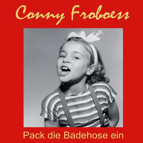 Pack Die Badehose Ein Text Pack die Badehose ein von Conny Froboess bei Amazon Music - Amazon.de